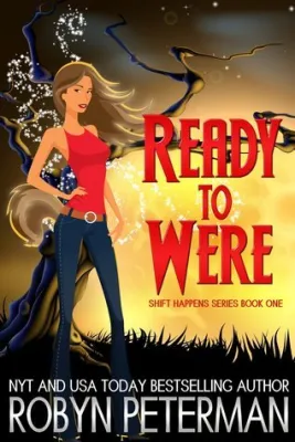 Ready to Were (Shift Happens, #1) cover