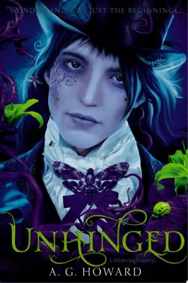 Unhinged: A Splintered Novel cover