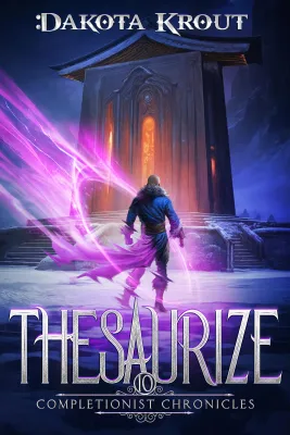 Thesaurize (The Completionist Chronicles, #10) cover