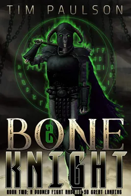 A Doomed Fight and Not So Great Landing (Bone Knight #2) cover