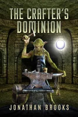 The Crafter’s Dominion (Dungeon Crafting #5) cover
