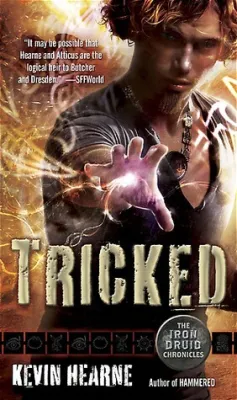 Tricked (The Iron Druid Chronicles, #4) cover