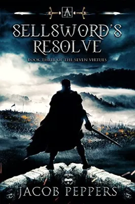 A Sellsword’s Resolve (The Seven Virtues #3) cover