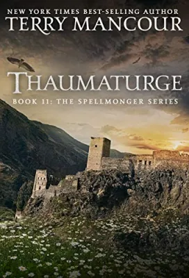 Thaumaturge (The Spellmonger #11) cover