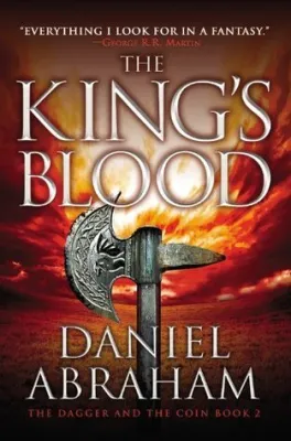 The King’s Blood (The Dagger and the Coin, #2) cover