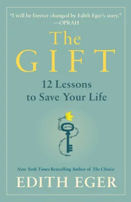 The Gift: 14 Lessons to Save Your Life cover