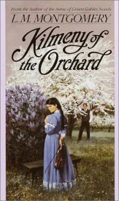 Kilmeny of the Orchard cover