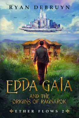 Edda Gaia and the Origins of Ragnarok (Ether Flows #2) cover