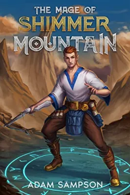 Crafting Magics (The Mage of Shimmer Mountain, #1) cover