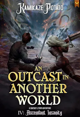 Ascendant Insanity (An Outcast in Another World, #4) cover