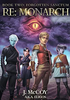 Forgotten Sanctum (RE: Monarch #2) cover