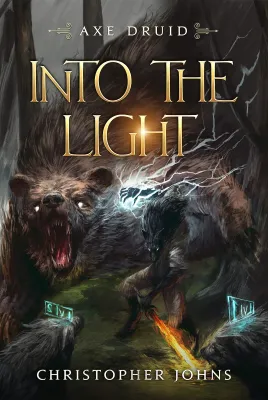 Into the Light (Axe Druid, #1) cover