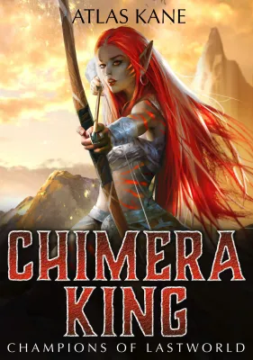 Champions of Last World (Chimera King, #2) cover