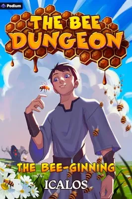 The Bee-ginning: A Dungeon-Core LitRPG (The Bee Dungeon Book 1) cover