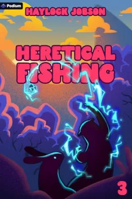 Heretical Fishing 3 (Heretical Fishing, #3) cover