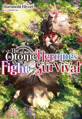 The Otome Heroine’s Fight for Survival: Volume 1 cover