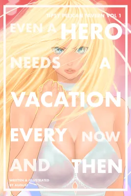 Even a Hero Needs a Vacation Every Now and Then (Tipsy Pelican Tavern #1) cover
