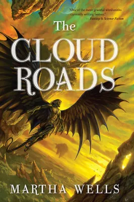 The Cloud Roads: Volume One of the Books of the Raksura cover