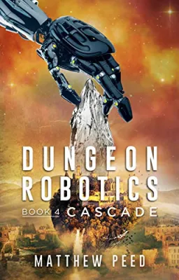 Cascade (Dungeon Robotics #4) cover