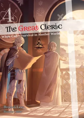 The Great Cleric (Light Novel): Volume 4 cover