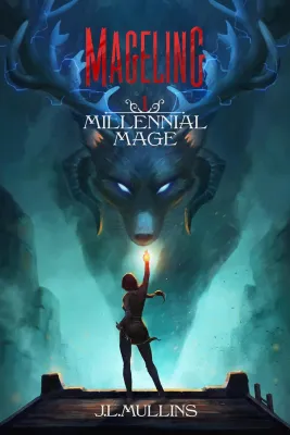Mageling (Millennial Mage, #1) cover