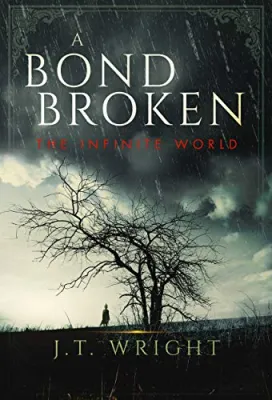 A Bond Broken (The Infinite World, #2) cover