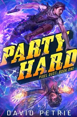 Party Hard (Pixel Dust, #1) cover