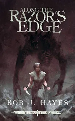 Along the Razor’s Edge (The War Eternal, #1) cover
