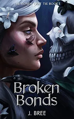 Broken Bonds (The Bonds that Tie, #1) cover