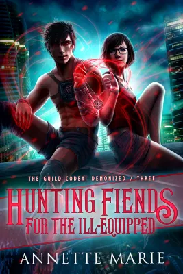 Hunting Fiends for the Ill-Equipped cover