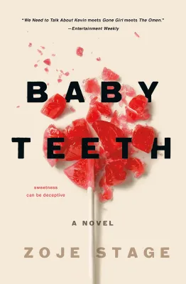 Baby Teeth: A Novel cover