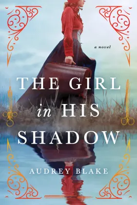 The Girl in His Shadow (Nora Beady, #1) cover