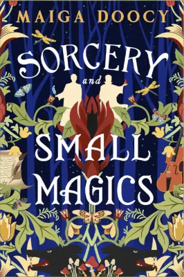 Sorcery and Small Magics (The Wildersongs Trilogy, #1) cover
