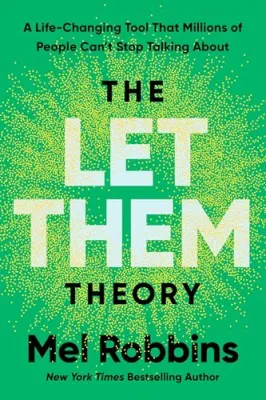 The Let Them Theory: A Life-Changing Tool That Millions of People Can’t Stop Talking About cover