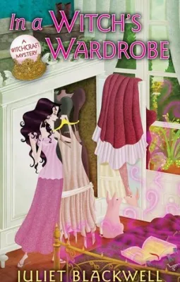 In a Witch’s Wardrobe (A Witchcraft Mystery, #4) cover