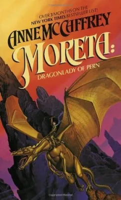 Moreta: Dragonlady of Pern (Pern, #7) cover