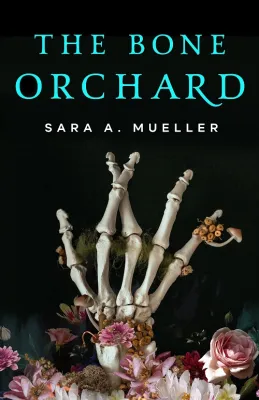 The Bone Orchard cover