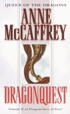 Dragonquest (Pern: Dragonriders of Pern, # 2) cover