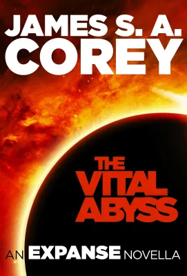 The Vital Abyss: An Expanse Novella cover
