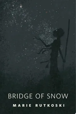 The Bridge of Snow: A Tor.Com Original cover