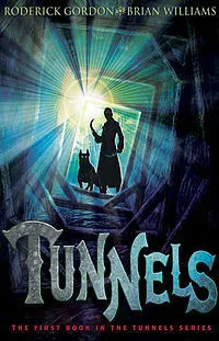 Tunnels (Tunnels, #1) cover