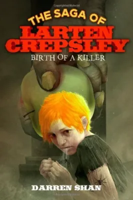 Birth of a Killer (The Saga of Larten Crepsley, #1) cover