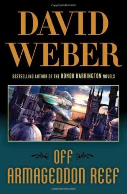 Off Armageddon Reef (Safehold, #1) cover