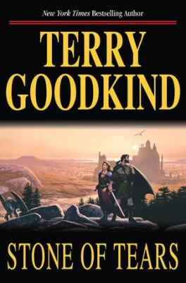 Stone of Tears: A Sword of Truth Novel cover