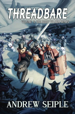 The Right to Arm Bears (Threadbare #3) cover
