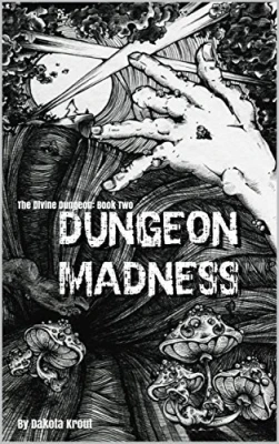 Dungeon Madness (The Divine Dungeon, #2) cover