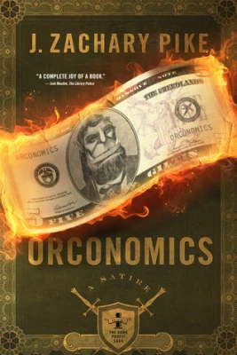 Orconomics (The Dark Profit Saga, #1) cover