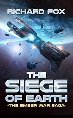 The Siege of Earth (The Ember War Saga, #7) cover