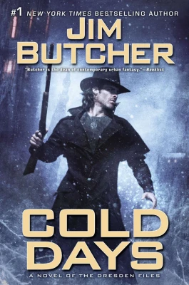 Cold Days: A Novel of the Dresden Files cover