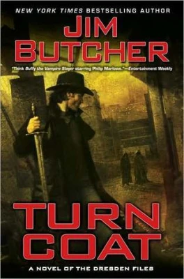 Turn Coat: A Novel of the Dresden Files cover